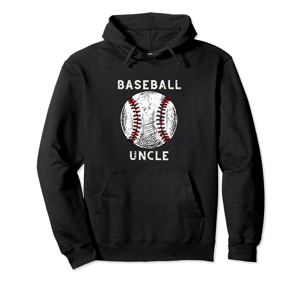 Baseball Uncle Baseball Team Sports Hoodie - Fun Novelty Design Men Women - T-Shirt, Sweatshirt, Hoodie
