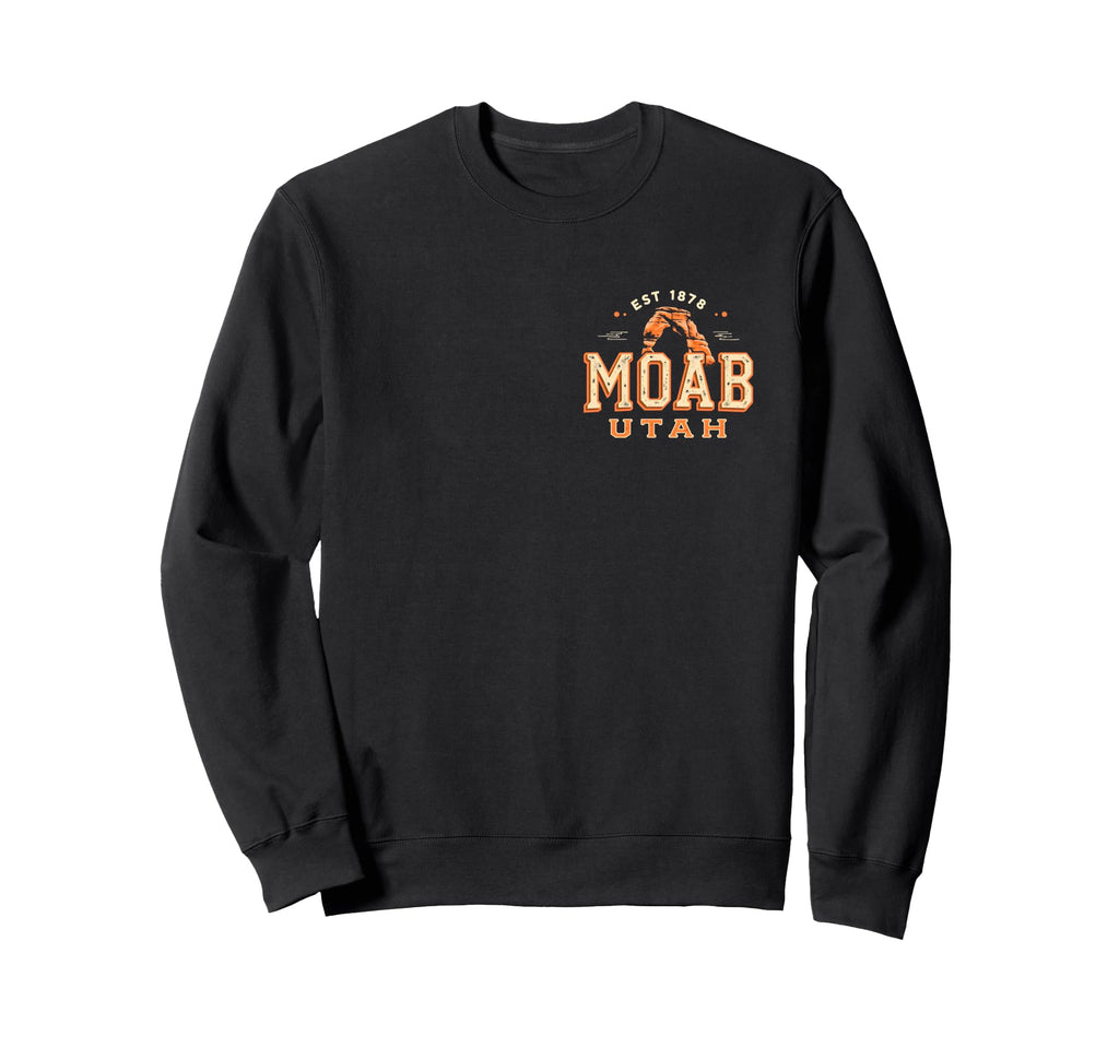 Moab Utah Arches Est 1878 National Sweatshirt - Streetwear Style Unisex - T-Shirt, Sweatshirt, Hoodie