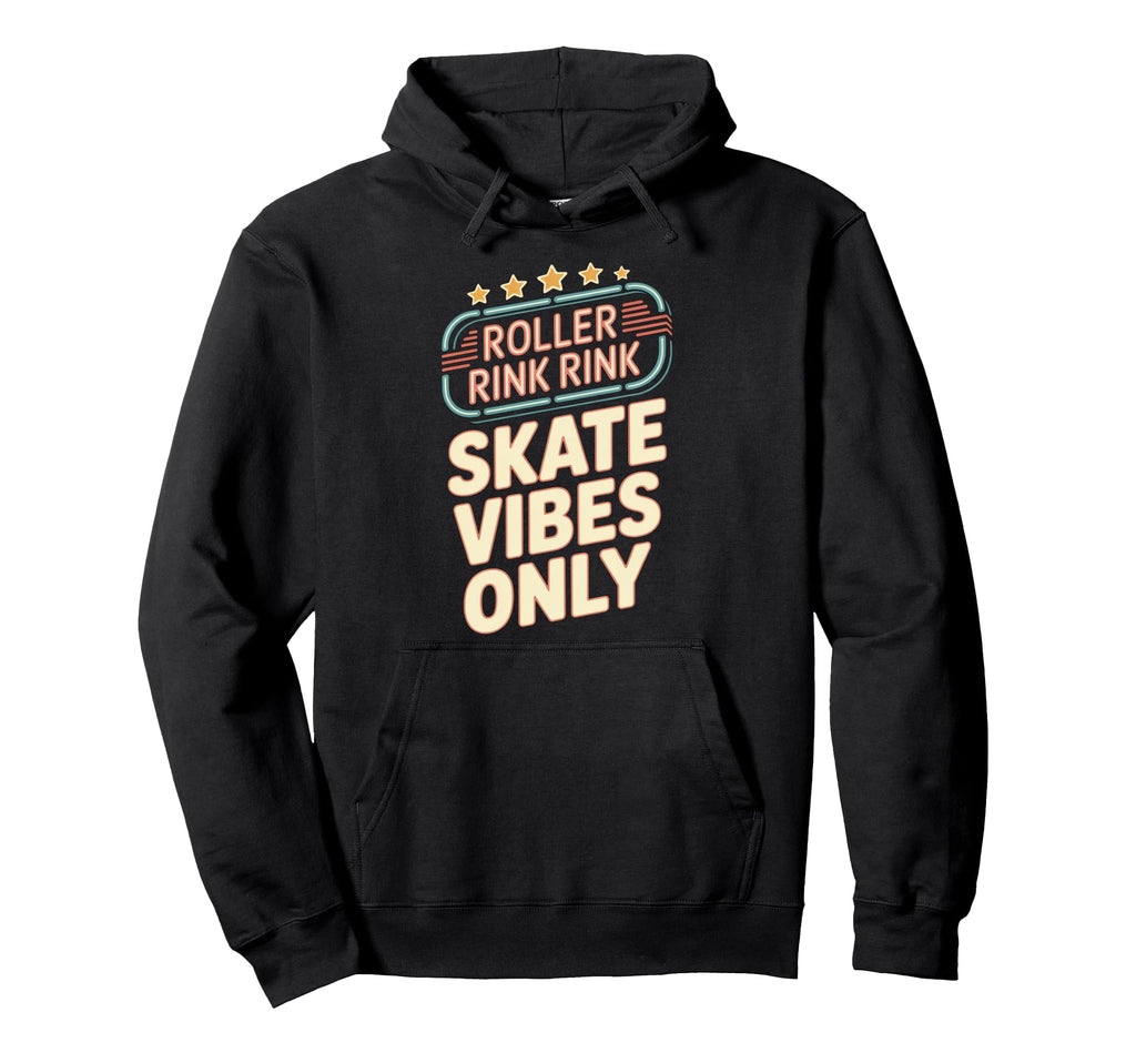 Roller Rink Vibes Hoodie - Novelty Apparel Unisex - T-Shirt, Sweatshirt, Hoodie