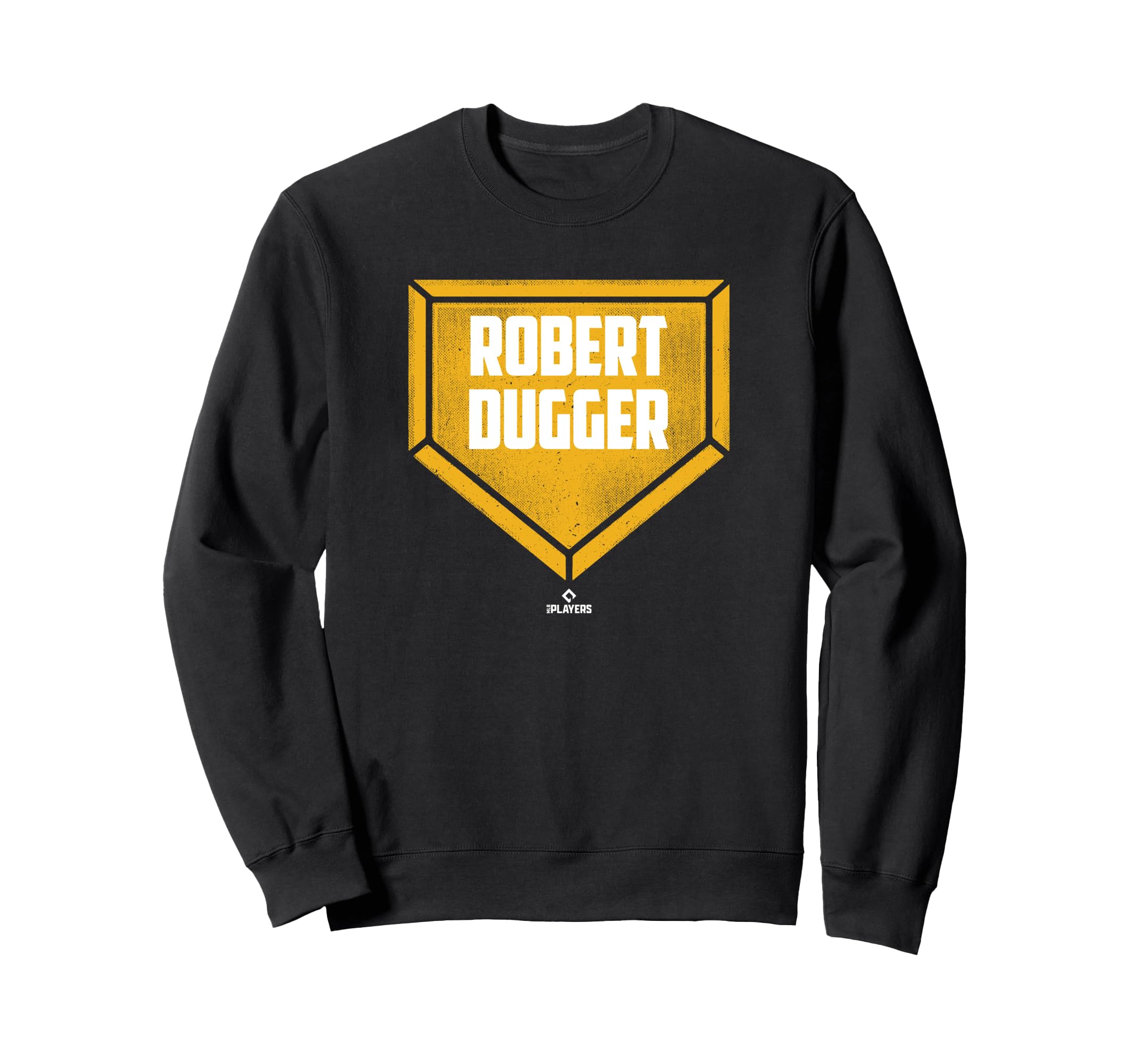 Home Plate Gameday Robert Dugger Sweatshirt - Aesthetic Graphic Men Women - T-Shirt, Sweatshirt, Hoodie