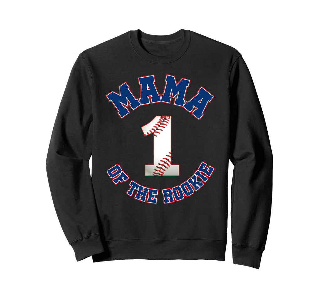 Mama Rookie 1St Birthday Baseball Sweatshirt - Unique Graphic for Adults - T-Shirt, Sweatshirt, Hoodie