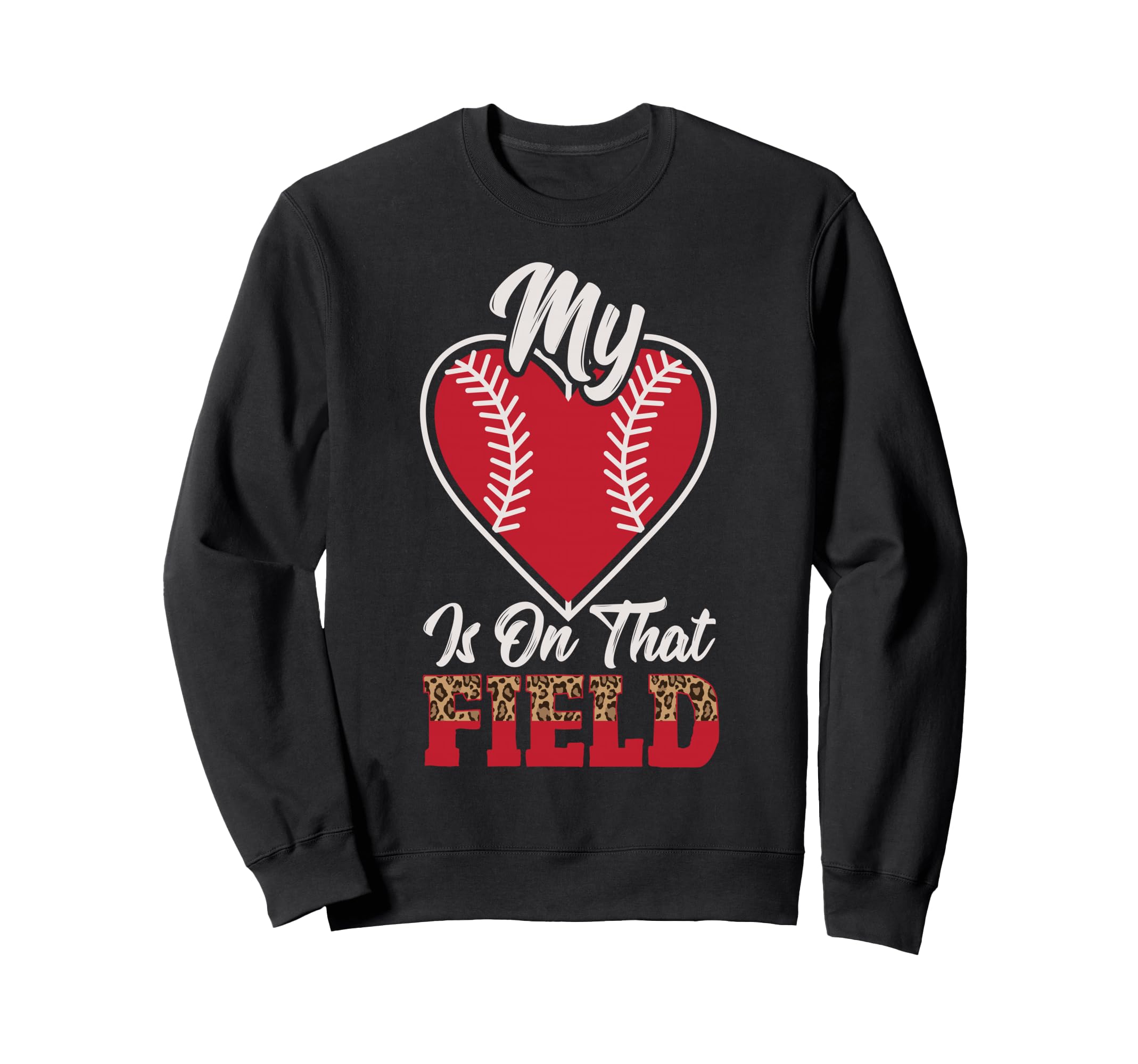My Heart Is That Field Leopard Sweatshirt - Casual Everyday Wear Unisex - T-Shirt, Sweatshirt, Hoodie