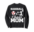Baseball And Cheer Mom Funny Sweatshirt - Fun Novelty Design Unisex - T-Shirt, Sweatshirt, Hoodie