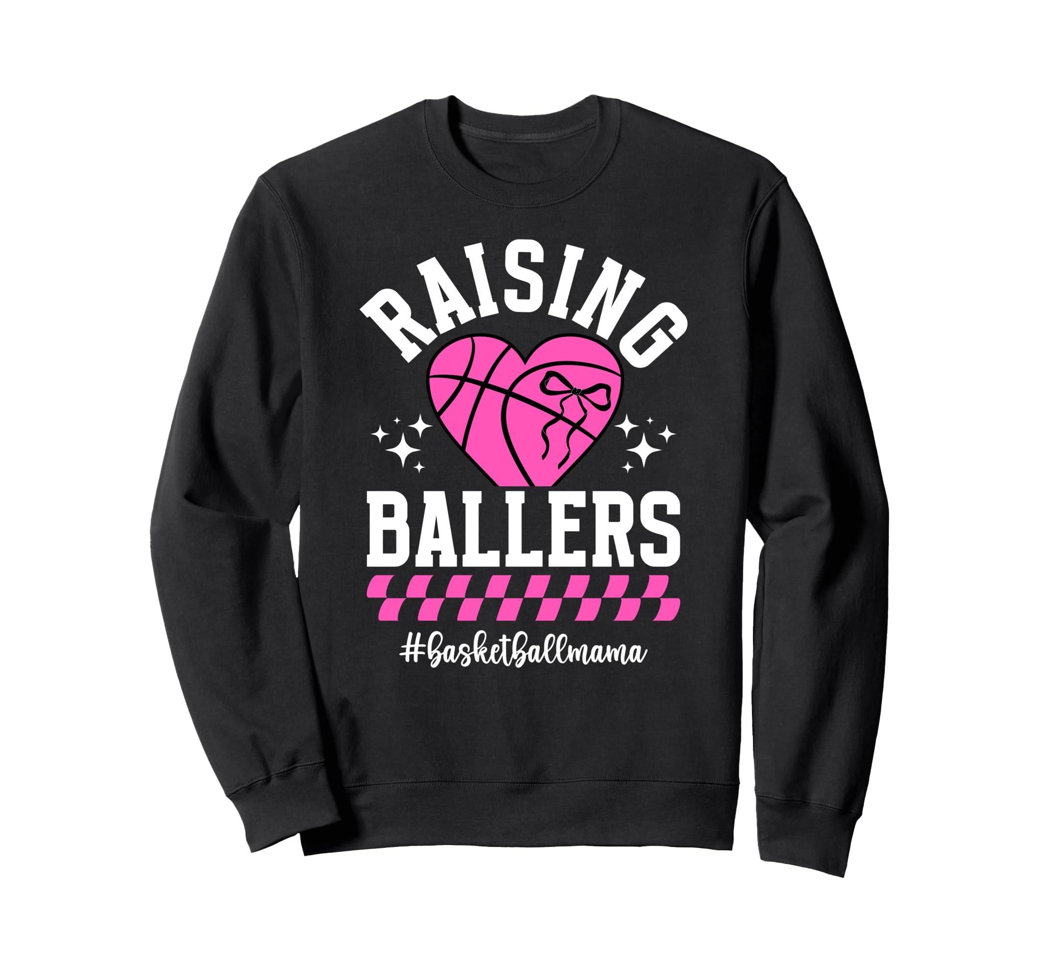Raising Ballers Basketball Mom Sweatshirt - Trendy Graphic Unisex - T-Shirt, Sweatshirt, Hoodie