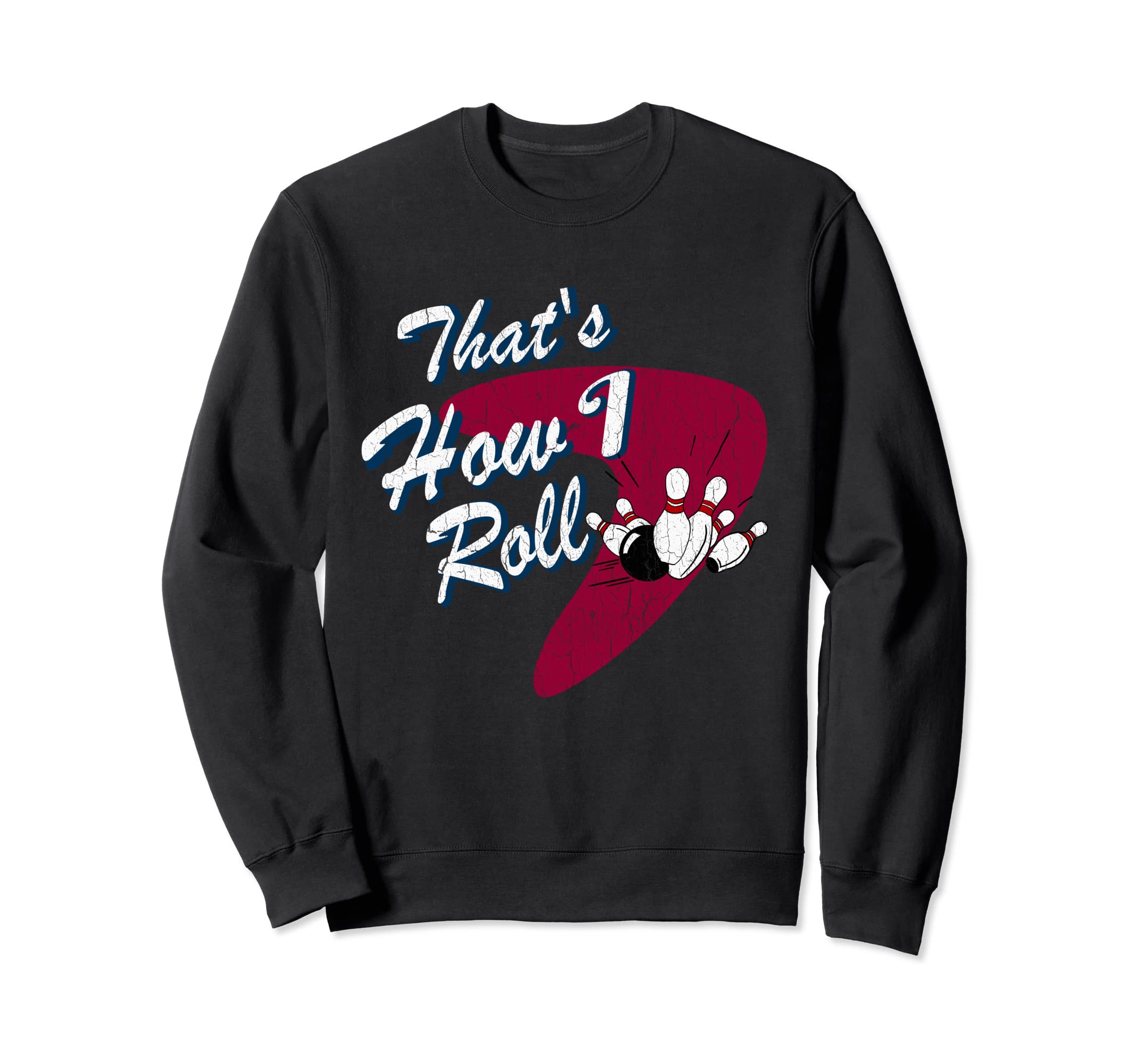 Bowling Distressed Bowler Gifts Sweatshirt - Aesthetic Graphic Men Women - T-Shirt, Sweatshirt, Hoodie