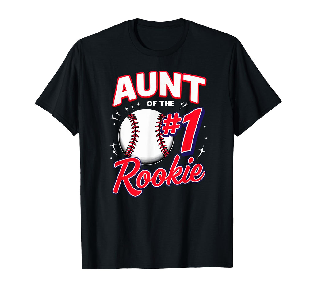 Aunt Rookie 1St Birthday Baseball T-Shirt - Graphic Print Men Women - T-Shirt, Sweatshirt, Hoodie