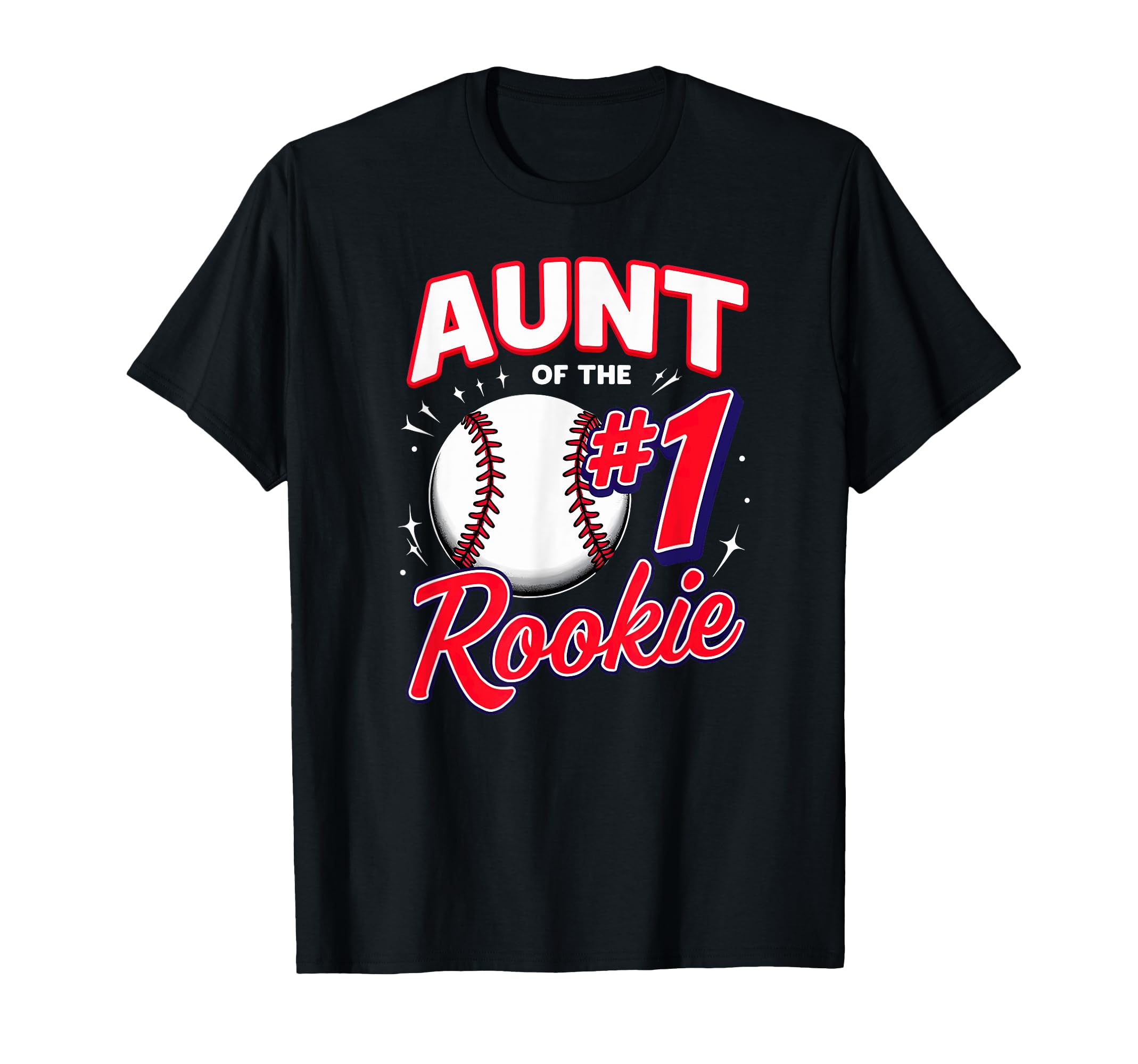 Aunt Rookie 1St Birthday Baseball T-Shirt - Graphic Print Men Women - T-Shirt, Sweatshirt, Hoodie
