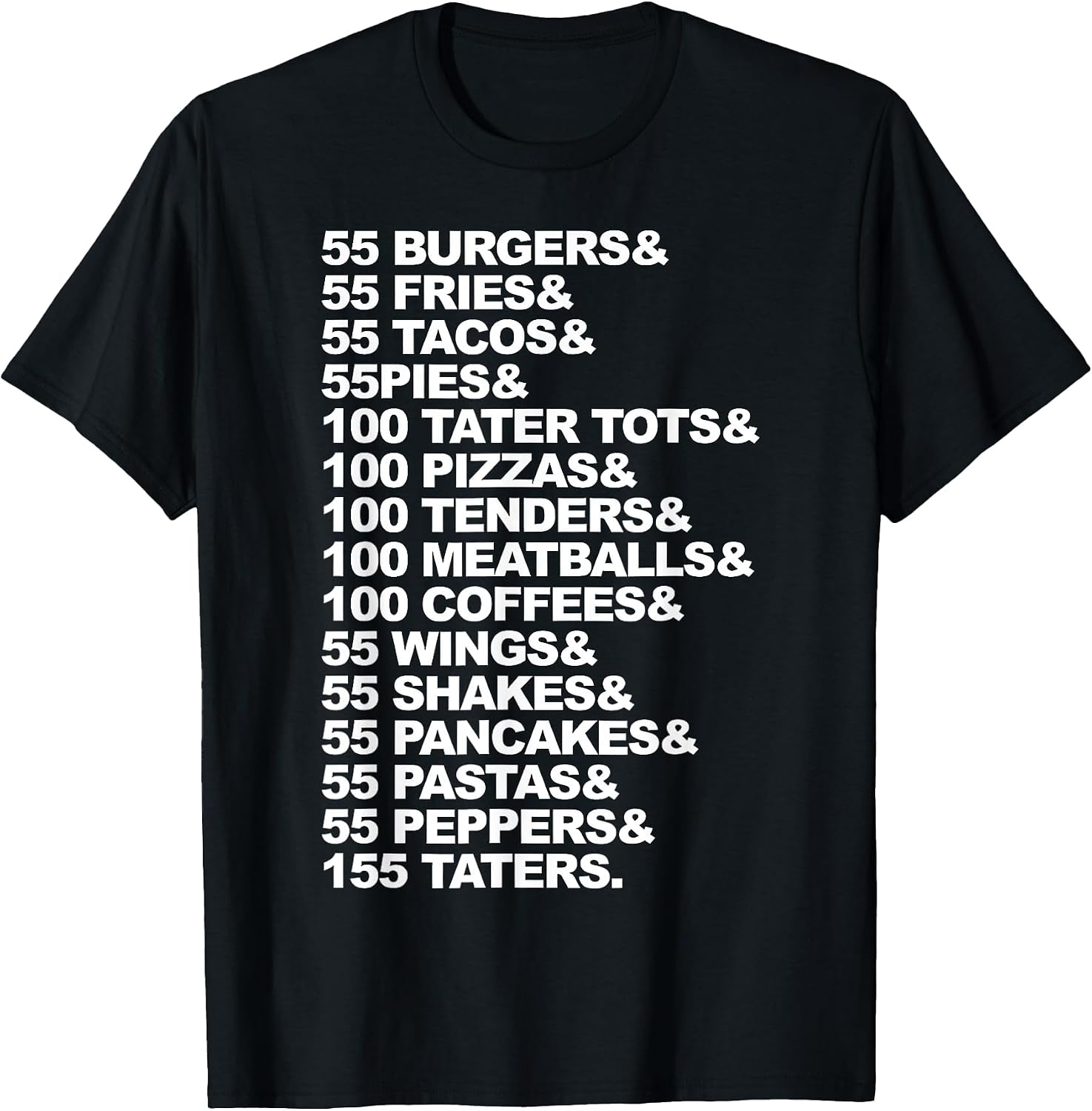 55 Burgers Fries I Think You Should t shir - Adult & Kids T-Shirts, Sweatshirts & Hoodies apparel design preview 1
