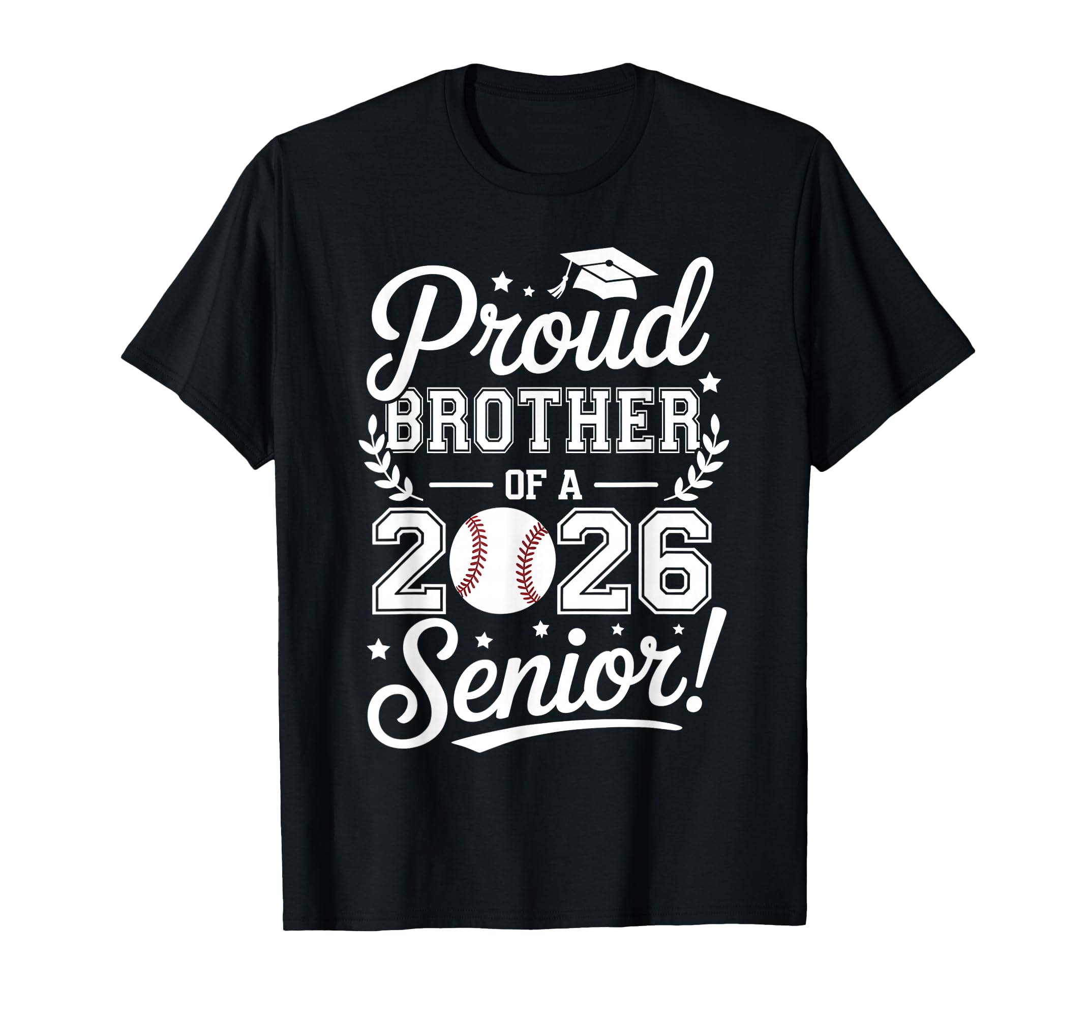Proud Brother 2026 Senior Baseball T-Shirt - Graphic Print for Adults - T-Shirt, Sweatshirt, Hoodie