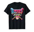 Mothers Day Funny Mama Mom Baseball Ice T-Shirt - Novelty Apparel Unisex - T-Shirt, Sweatshirt, Hoodie