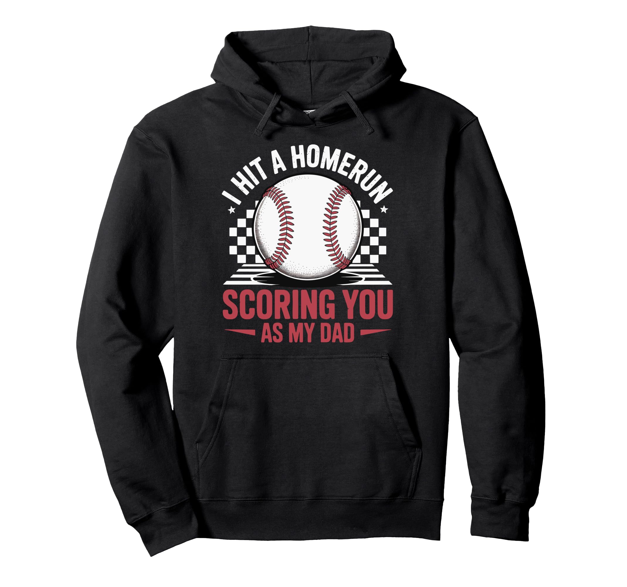 I Hit Homerun Scoring You As My Dad Hoodie - Fun Novelty Design for Adults - T-Shirt, Sweatshirt, Hoodie