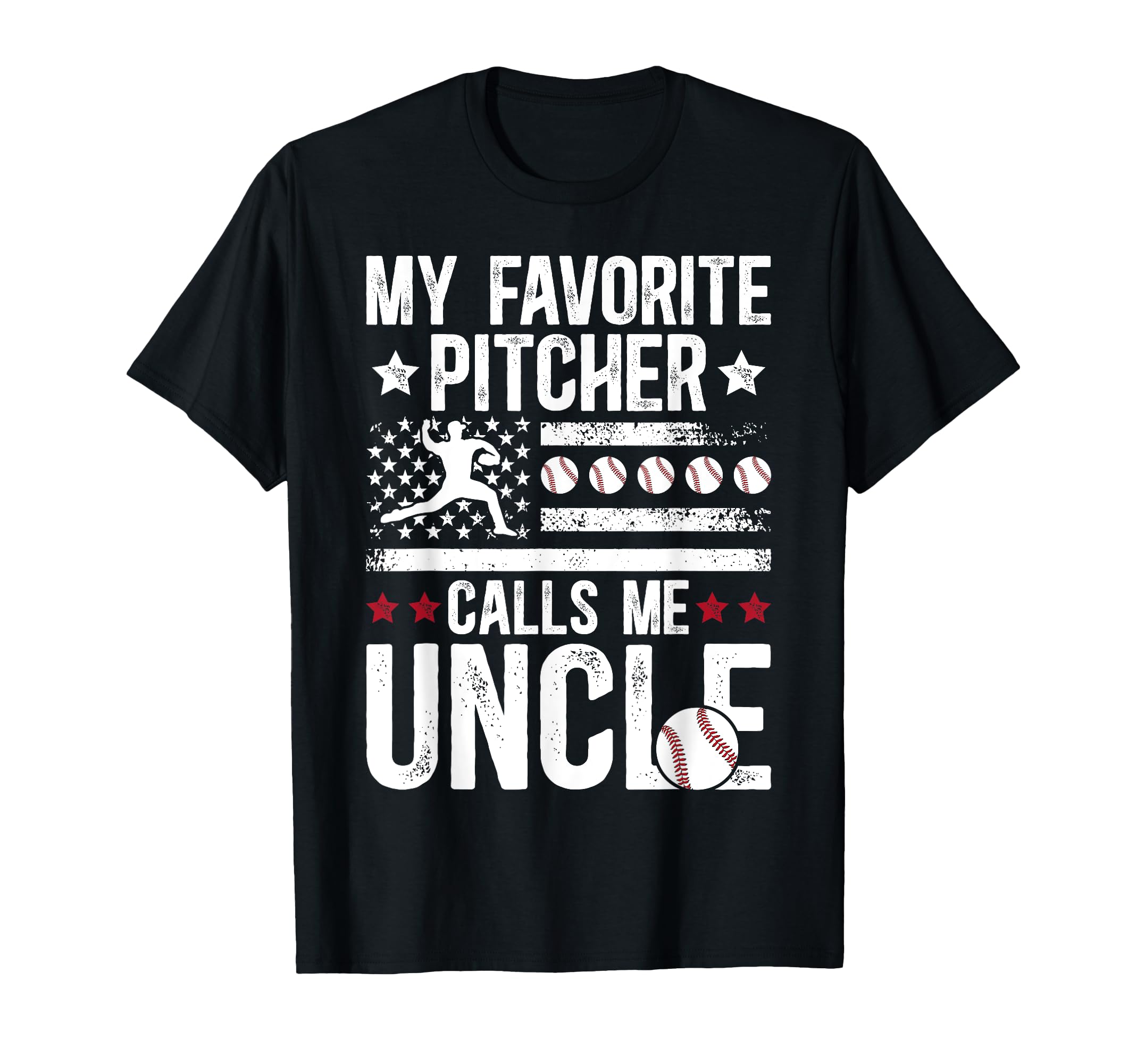 My Favorite Baseball Pitcher Uncle T-Shirt - Streetwear Style for Adults - T-Shirt, Sweatshirt, Hoodie