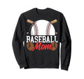 Baseball Fan Mom Mother Sweatshirt - Casual Everyday Wear Men Women - T-Shirt, Sweatshirt, Hoodie