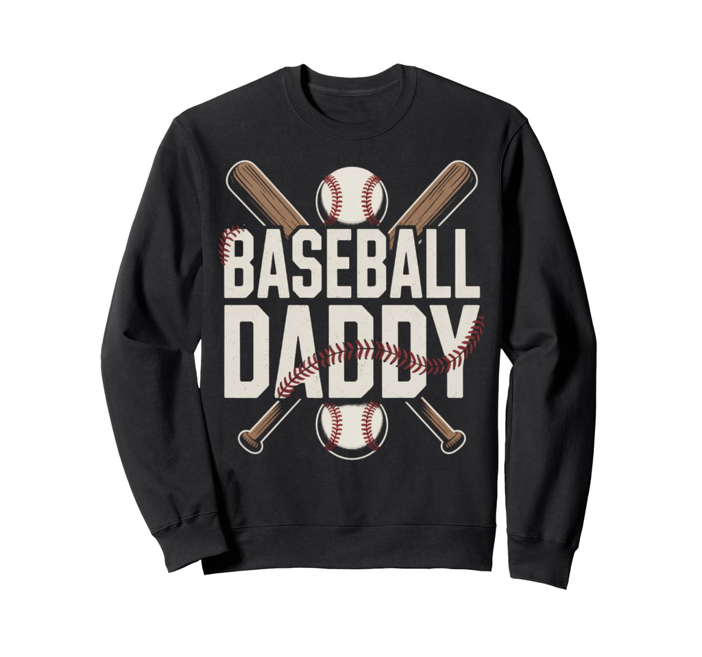 I Love Baseball Sport Father Dad Sweatshirt - Streetwear Style for Adults - T-Shirt, Sweatshirt, Hoodie