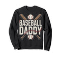 I Love Baseball Sport Father Dad Sweatshirt - Streetwear Style for Adults - T-Shirt, Sweatshirt, Hoodie