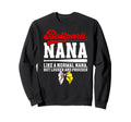 Ballpark Nana Definition Baseball Sweatshirt - Streetwear Style Unisex - T-Shirt, Sweatshirt, Hoodie
