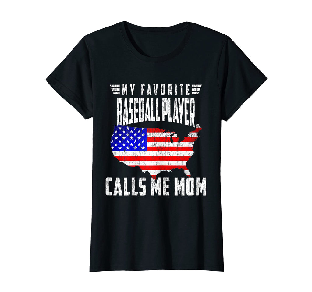 My Favorite Baseball Player Calls T-Shirt - Fun Novelty Design Men Women - T-Shirt, Sweatshirt, Hoodie