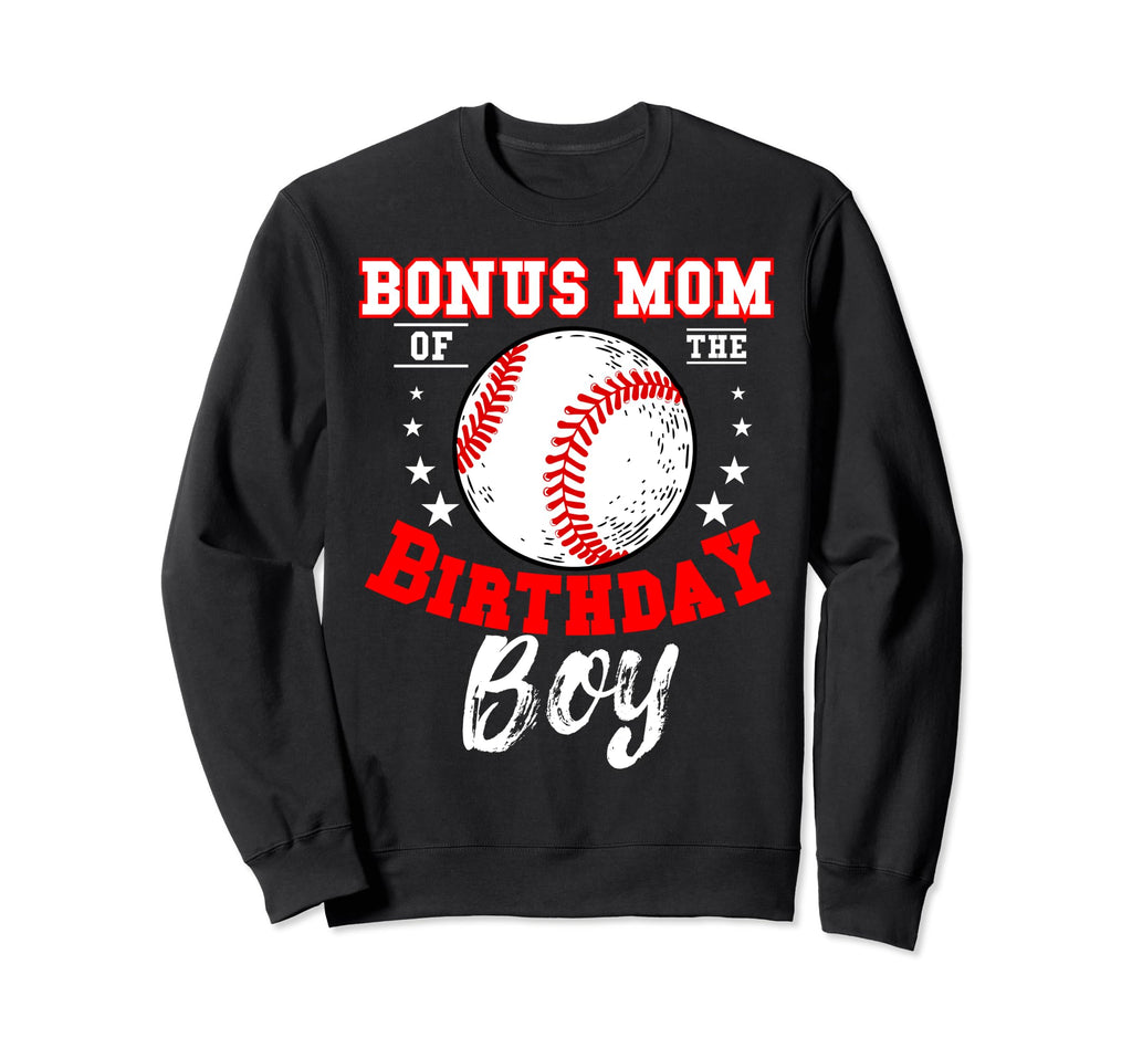 Bonus Mom Birthday Baseball Theme Bday Sweatshirt - Minimalist Print Unisex - T-Shirt, Sweatshirt, Hoodie
