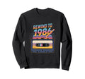 Rewind To 1986 Cassette Tape Sweatshirt - Fun Novelty Design for Adults - T-Shirt, Sweatshirt, Hoodie