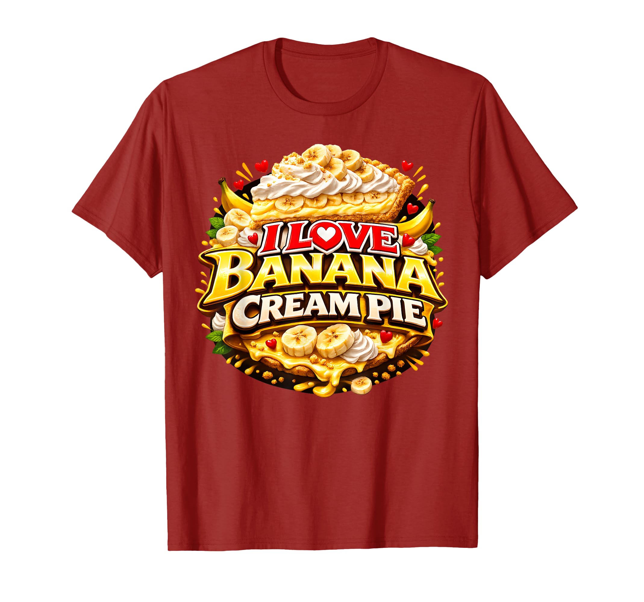 I Love Banana Cream Pie Diner Dessert T-Shirt - Novelty Apparel for Adults - T-Shirt, Sweatshirt, Hoodie