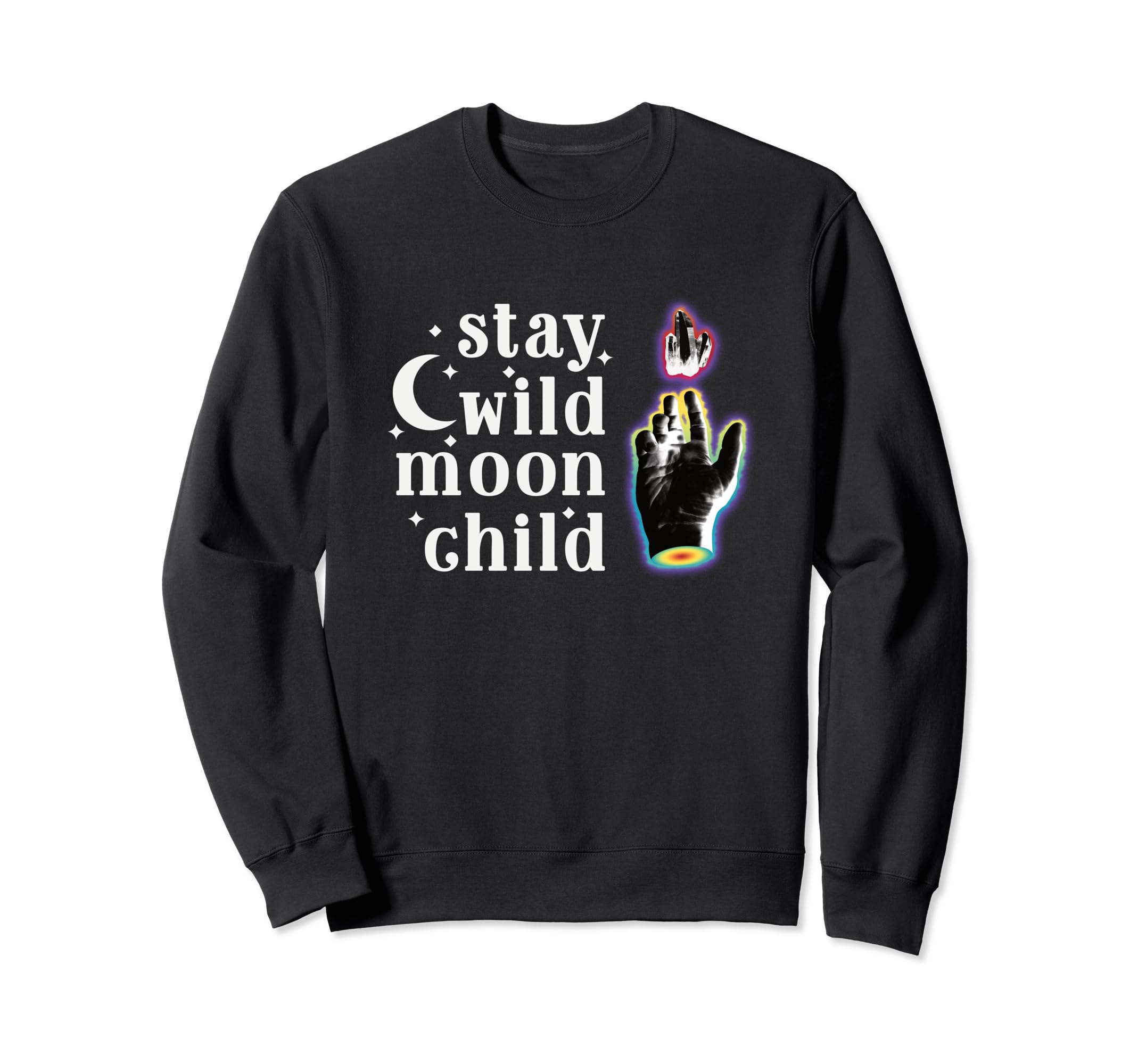 Stay Wild Moon Child Gift Sweatshirt - Casual Everyday Wear for Adults - T-Shirt, Sweatshirt, Hoodie