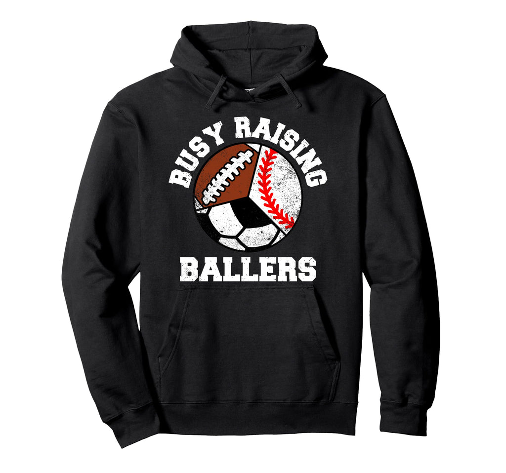 Busy Raising Ballers Funny Baseball Hoodie - Trendy Graphic Men Women - T-Shirt, Sweatshirt, Hoodie