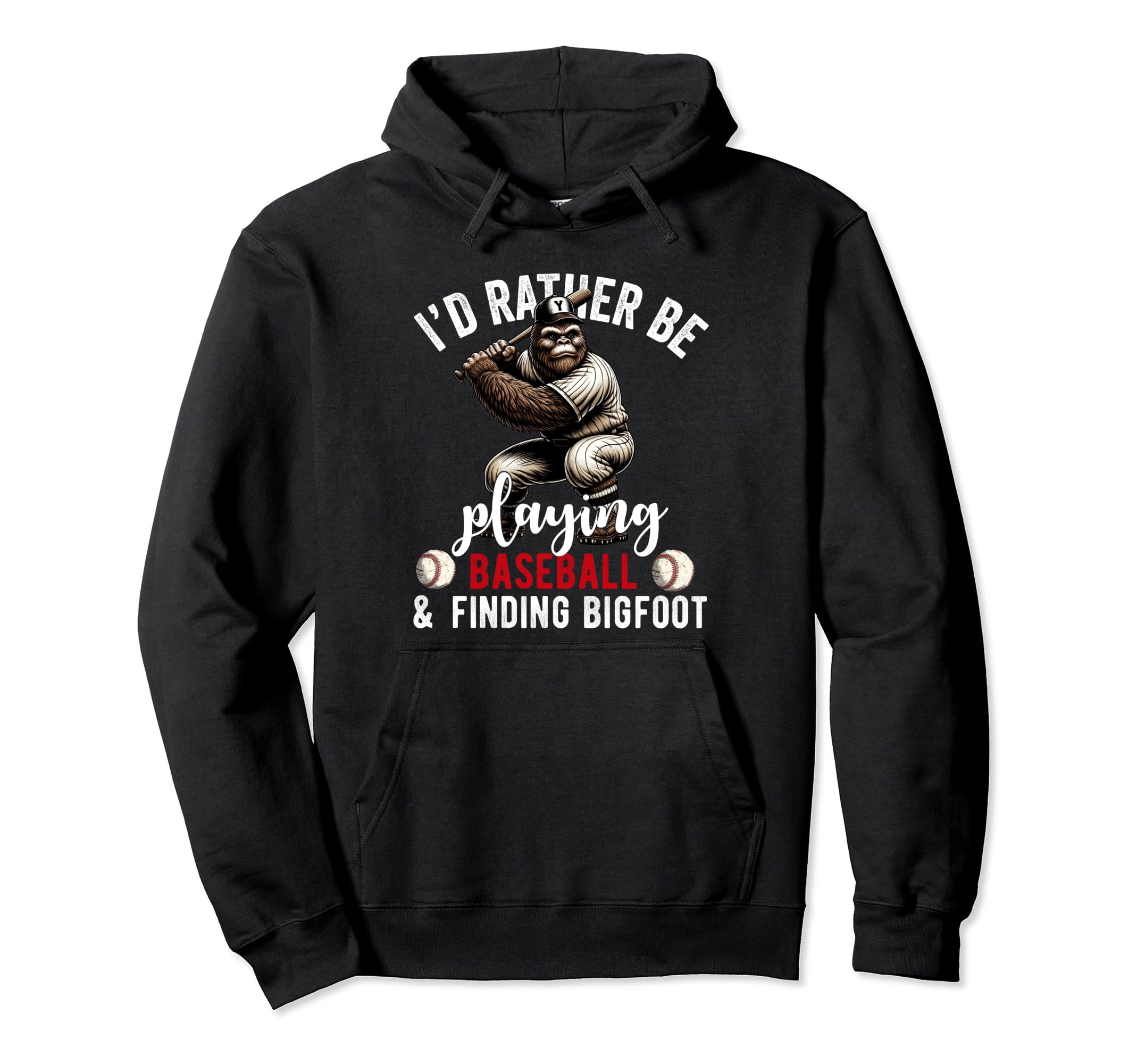 Bigfoot Baseball Dad Sasquatch Hoodie - Novelty Apparel for Adults - T-Shirt, Sweatshirt, Hoodie