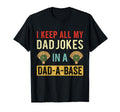 I Keep All My Dad Jokes Dad Base T-Shirt - Streetwear Style Men Women - T-Shirt, Sweatshirt, Hoodie