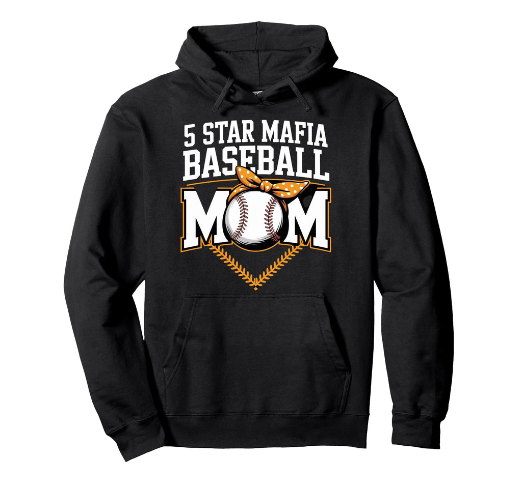5 Star Mafia Baseball Mom Hoodie - Casual Everyday Wear for Adults - T-Shirt, Sweatshirt, Hoodie