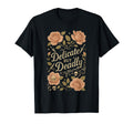 Delicate But Deadly Coquette T-Shirt - Casual Everyday Wear Unisex - T-Shirt, Sweatshirt, Hoodie
