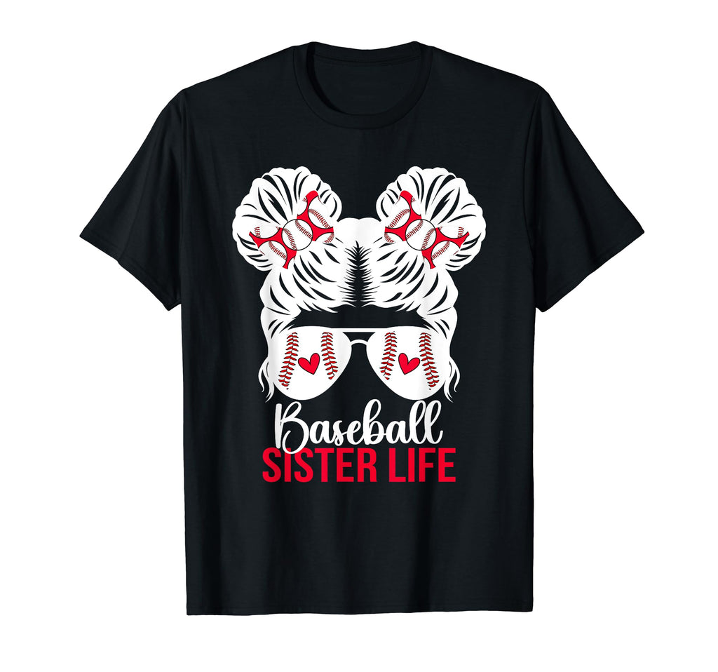Baseball Sister Life Sister Baseball T-Shirt - Custom Art Print Men Women - T-Shirt, Sweatshirt, Hoodie