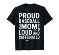 Baseball Mom Loud Funny Mom Life T-Shirt - Streetwear Style for Adults - T-Shirt, Sweatshirt, Hoodie