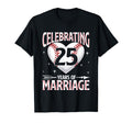 Celebrating 25 Year Mariage 25Th T-Shirt - Novelty Apparel Men Women - T-Shirt, Sweatshirt, Hoodie