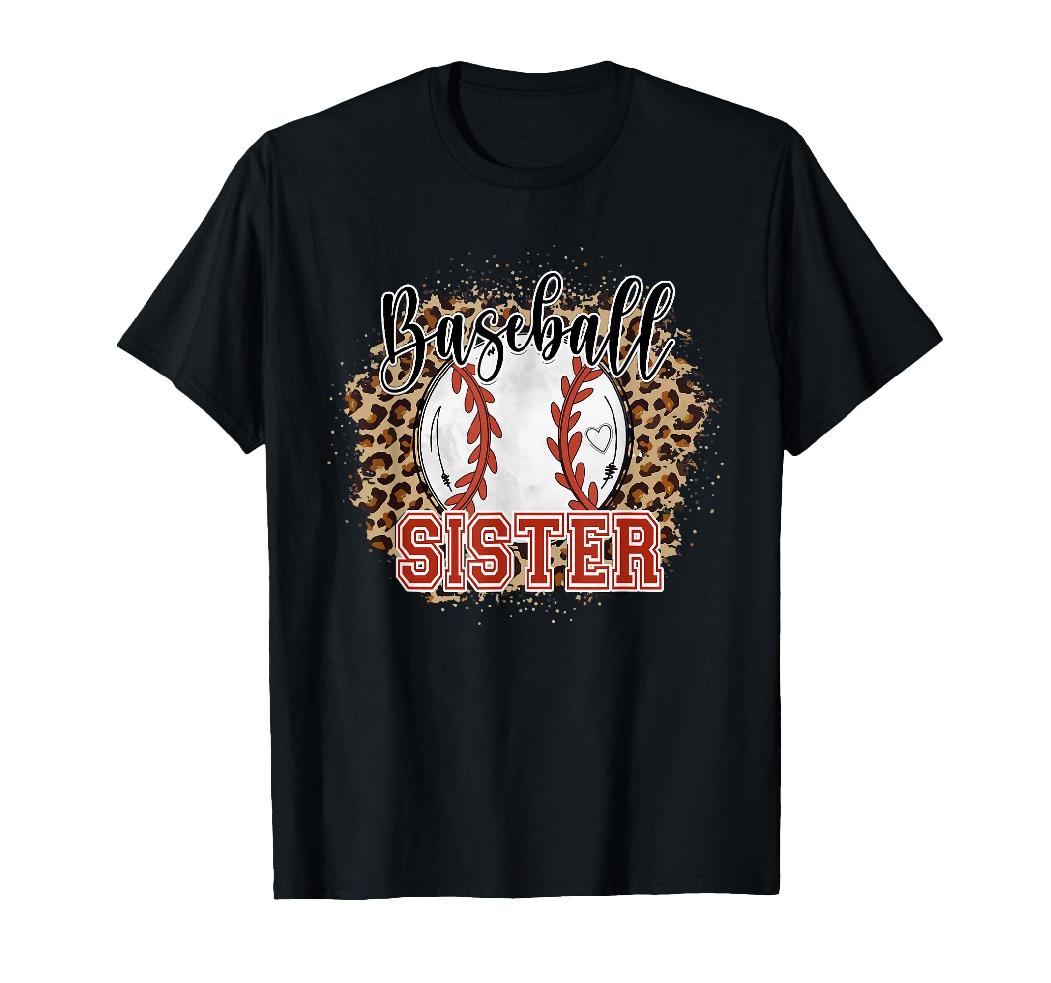 Baseball Sister Leopard Heart Funny T-Shirt - Custom Art Print for Adults - T-Shirt, Sweatshirt, Hoodie