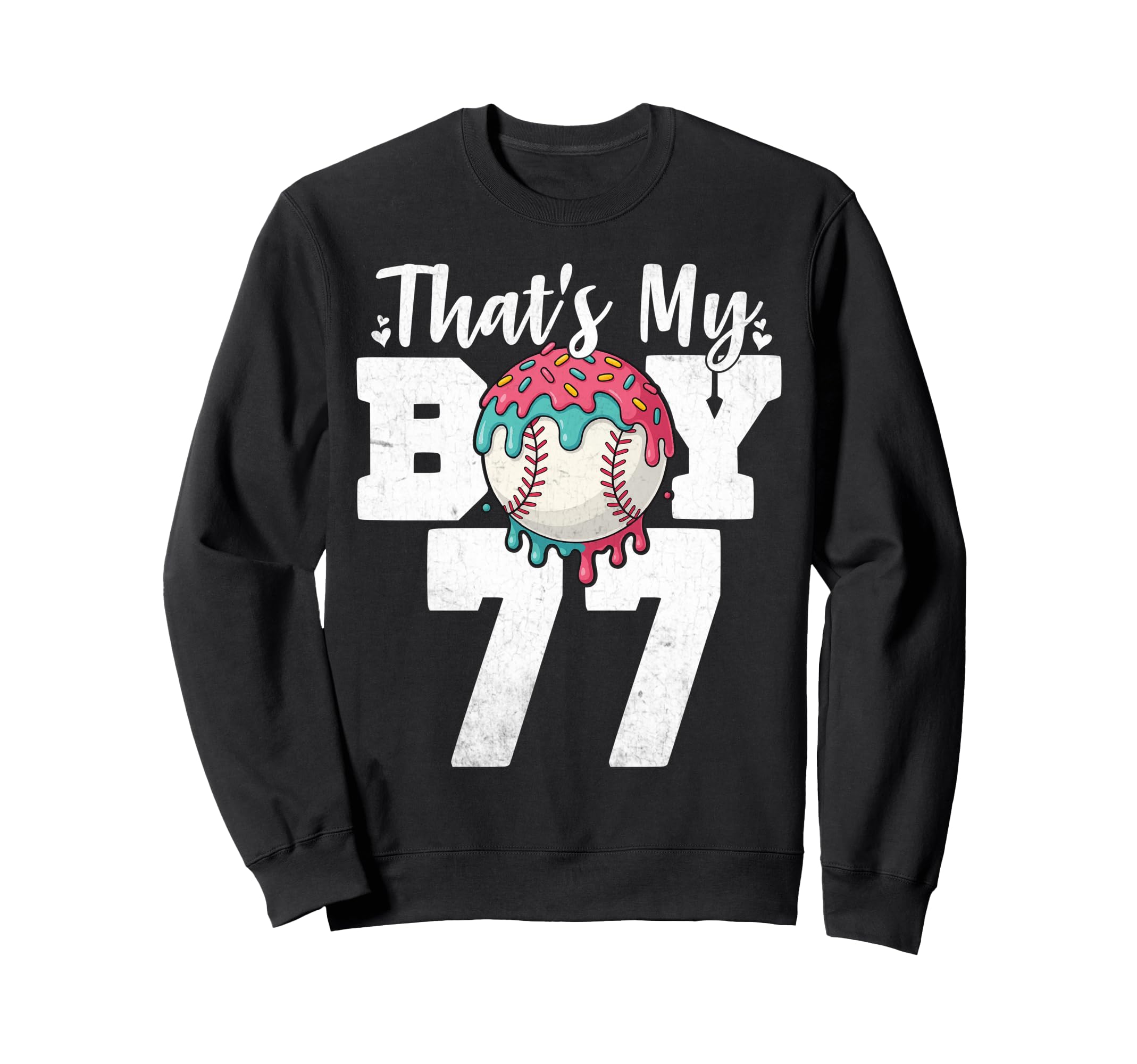 Thats My Baseball 77 Number Mom Sweatshirt - Aesthetic Graphic Men Women - T-Shirt, Sweatshirt, Hoodie