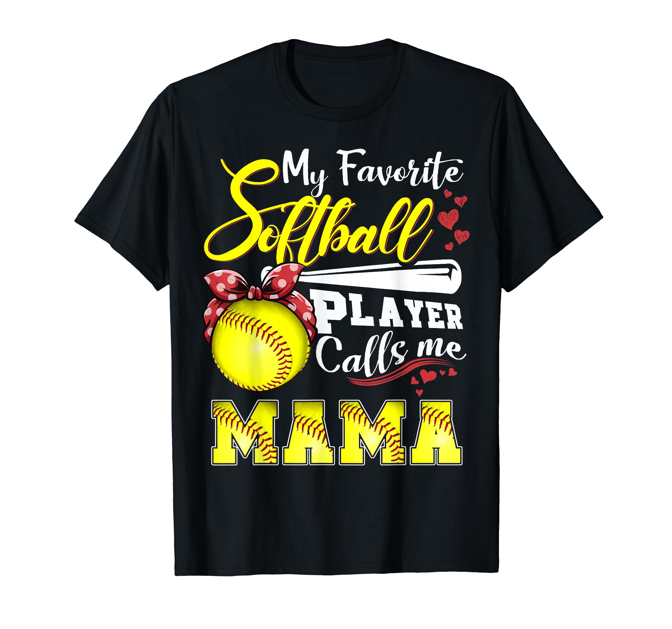 My Favorite Softball Player Calls Me T-Shirt - Aesthetic Graphic Men Women - T-Shirt, Sweatshirt, Hoodie