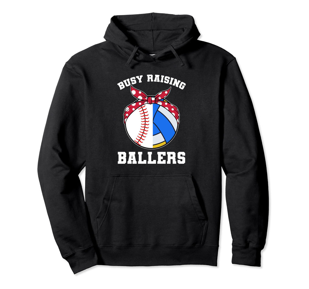 Busy Raising Ballers Ball Hoodie - Casual Everyday Wear for Adults - T-Shirt, Sweatshirt, Hoodie