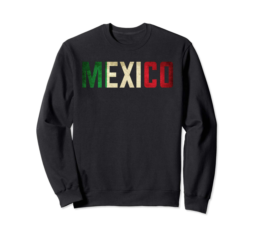 Mexico Mexican Flag Distressed Sweatshirt - Novelty Apparel Unisex - T-Shirt, Sweatshirt, Hoodie