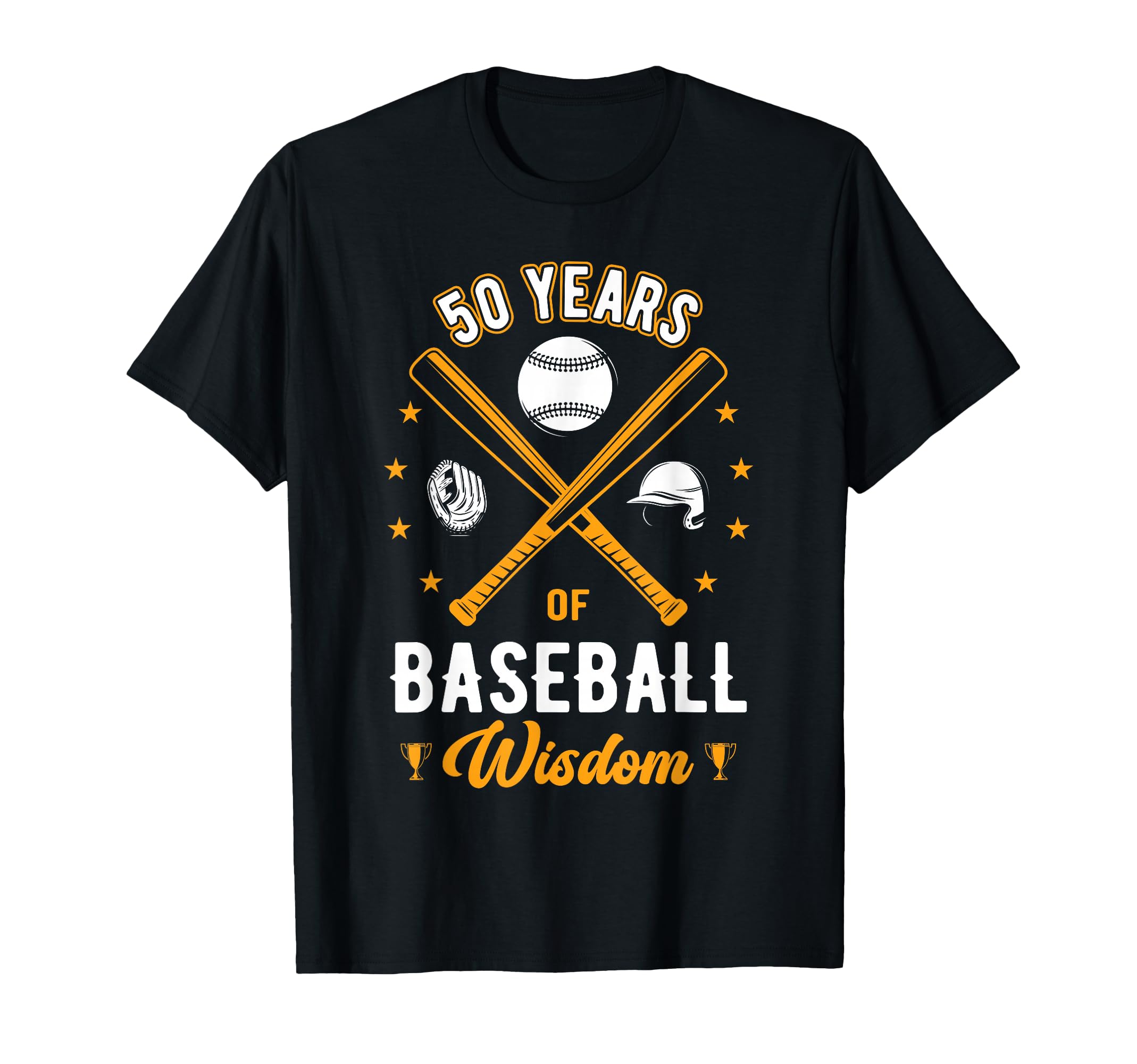 50 Years Baseball Wisdom Sport 50Th T-Shirt - Streetwear Style Unisex - T-Shirt, Sweatshirt, Hoodie
