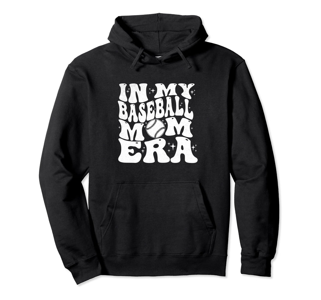 My Baseball Mom Era Groovy Baseball Hoodie - Fun Novelty Design Unisex - T-Shirt, Sweatshirt, Hoodie