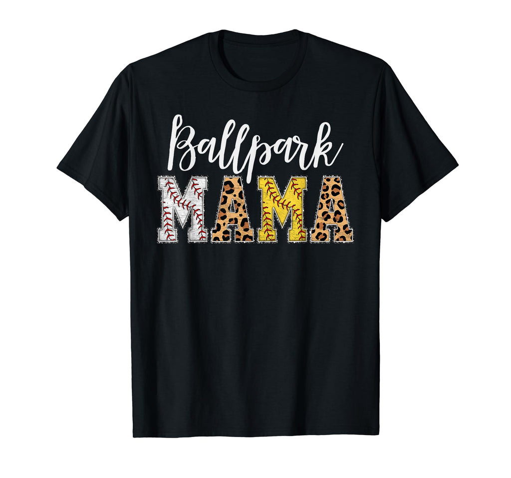 Ballpark Mama Baller Mom Mothers Day T-Shirt - Novelty Apparel Unisex - T-Shirt, Sweatshirt, Hoodie
