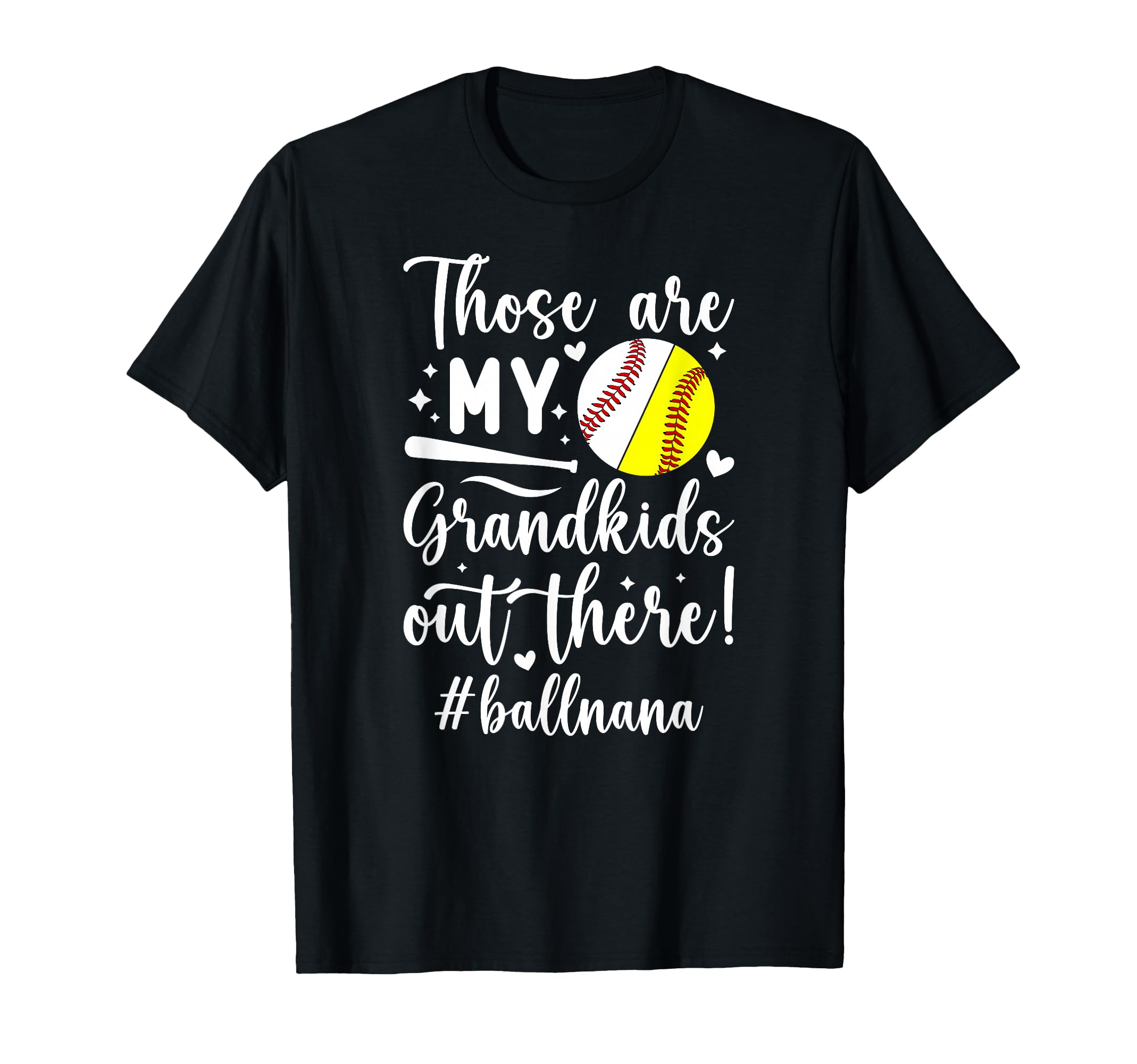 My Grandkids Ball Nana Baseball T-Shirt - Graphic Print for Adults - T-Shirt, Sweatshirt, Hoodie