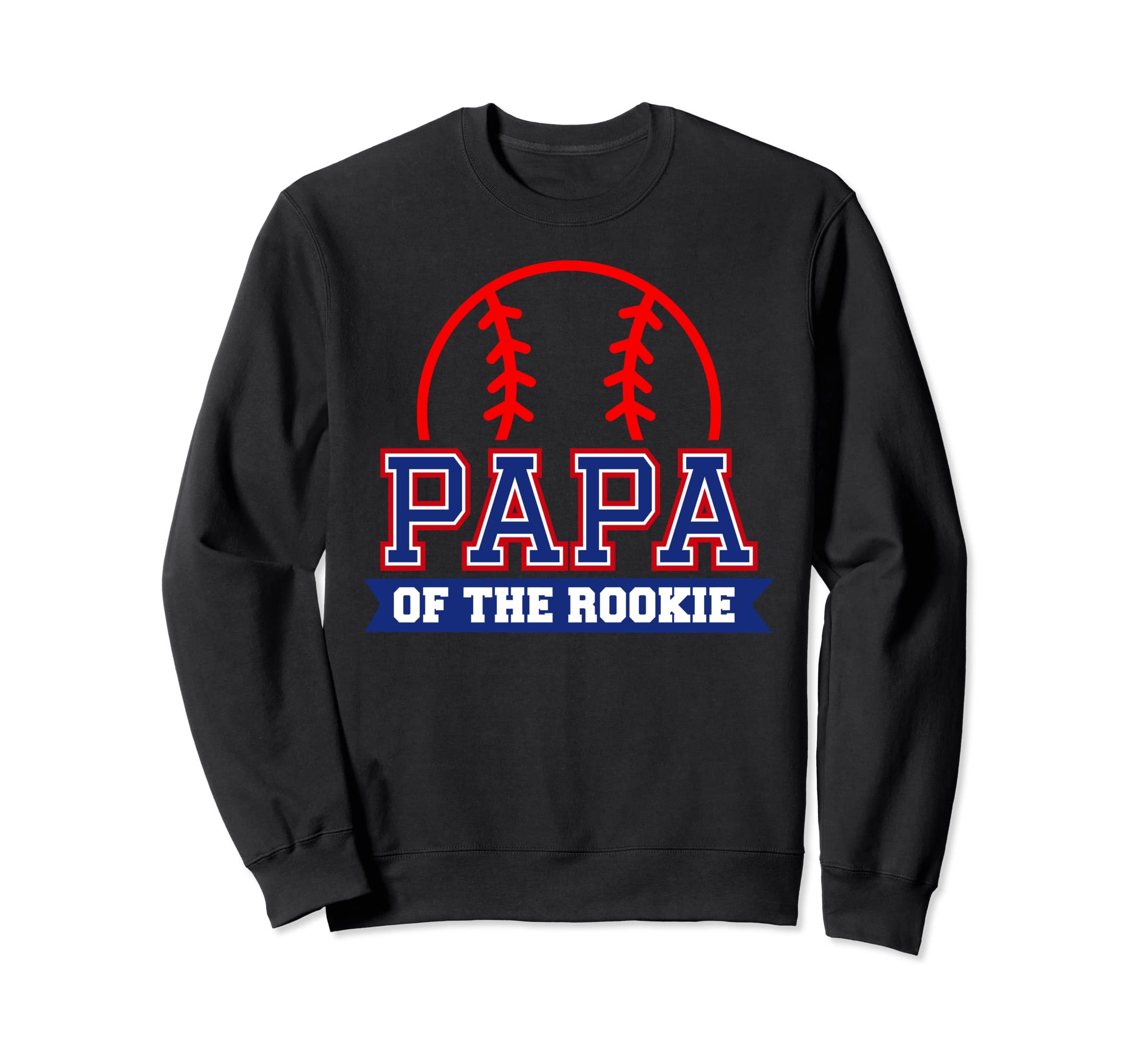 Papa Rookie 1St Birthday Baseball Sweatshirt - Trendy Graphic for Adults - T-Shirt, Sweatshirt, Hoodie