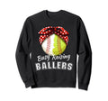 Busy Raising Ballers Funny Softball Sweatshirt - Graphic Print Men Women - T-Shirt, Sweatshirt, Hoodie