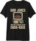 Funny Saying Dad Jokes Stored In My DaDa-Base - Adult & Kids T-Shirts, Sweatshirts & Hoodies apparel design preview 1