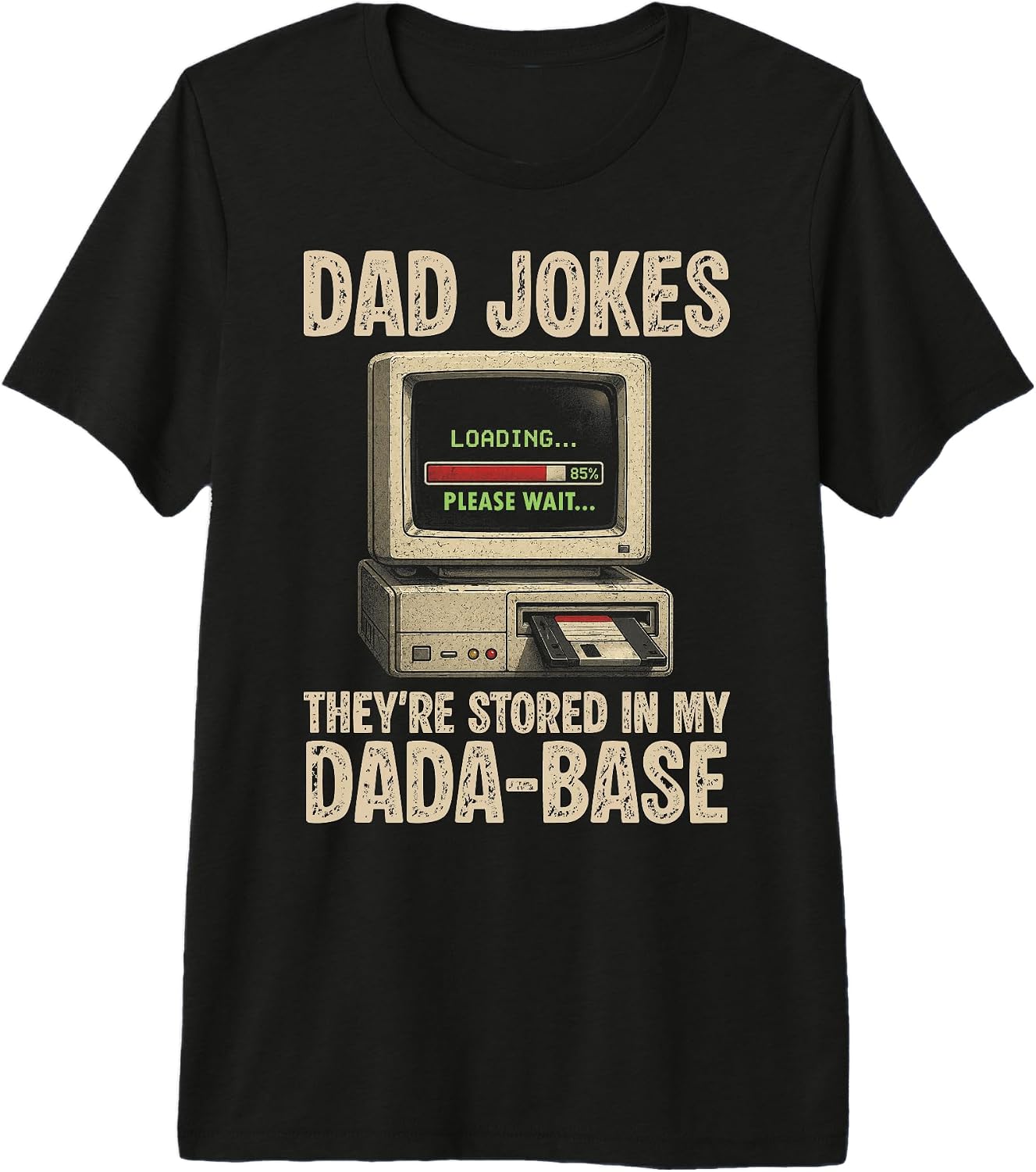 Funny Saying Dad Jokes Stored In My DaDa-Base - Adult & Kids T-Shirts, Sweatshirts & Hoodies apparel design preview 1