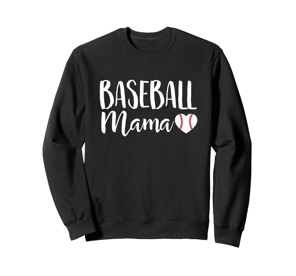 Baseball Mama Baseball Mom Sweatshirt - Novelty Apparel for Adults - T-Shirt, Sweatshirt, Hoodie