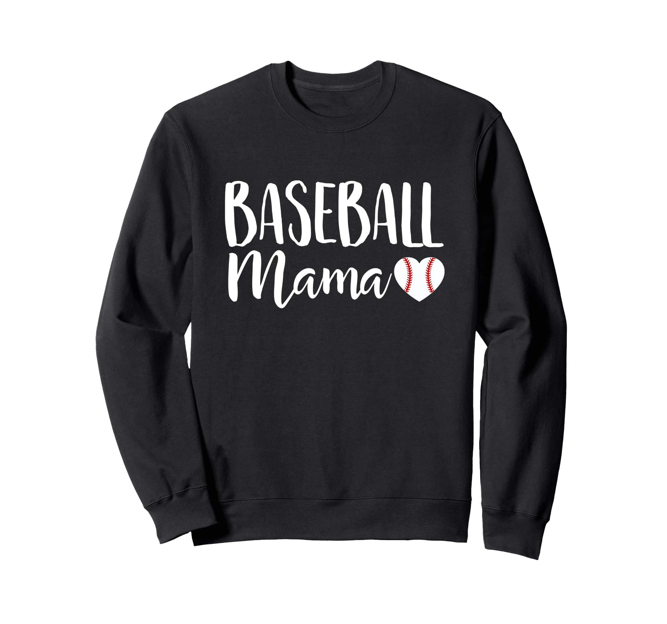 Baseball Mama Baseball Mom Sweatshirt - Novelty Apparel for Adults - T-Shirt, Sweatshirt, Hoodie