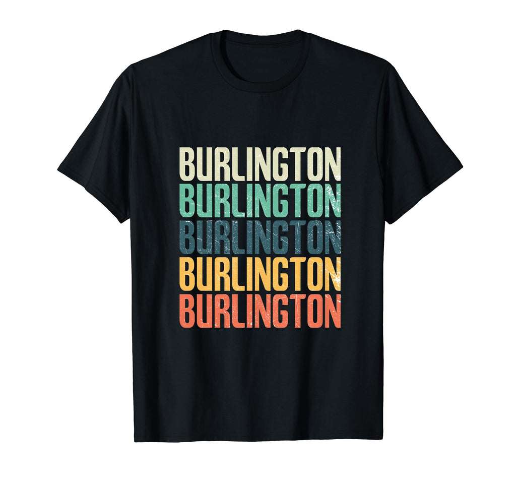 Typography 1970S 1980S Burlington Vermont T-Shirt - Streetwear Style Unisex - T-Shirt, Sweatshirt, Hoodie