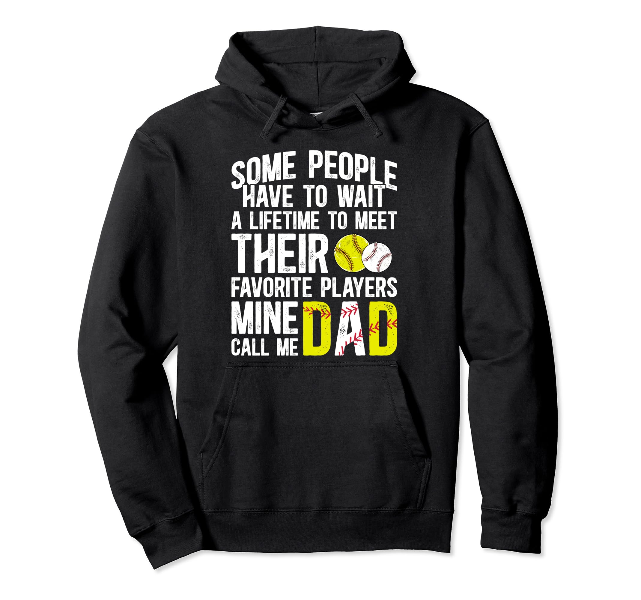 Favorite Players Call Me Dad Softball Hoodie - Fun Novelty Design Unisex - T-Shirt, Sweatshirt, Hoodie